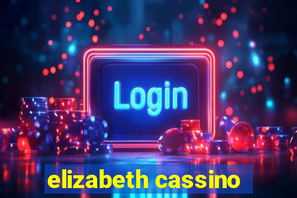 elizabeth cassino